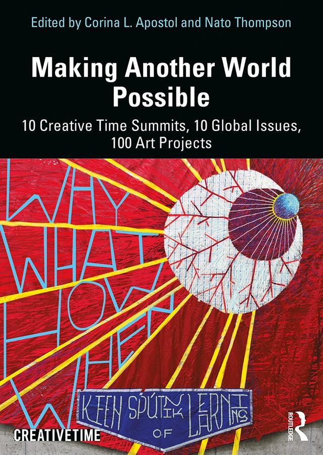 Making Another World Possible by Corina L. Apostol, Nato Thompson