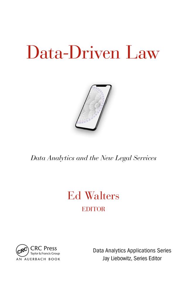 Data-Driven Law by Edward J. Walters