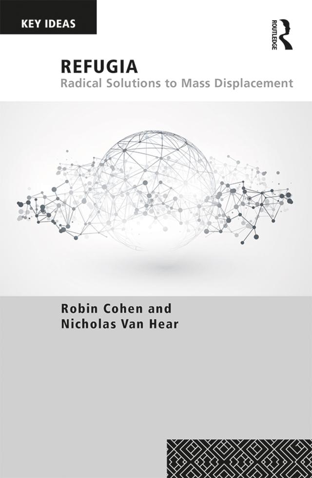 Refugia by Nicholas Van Hear, Robin Cohen