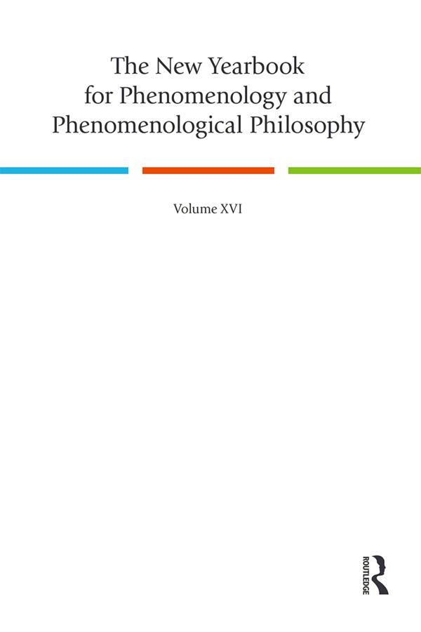 The New Yearbook for Phenomenology and Phenomenological Philosophy by Ignacio Quepons, Rodney K.B. Parker