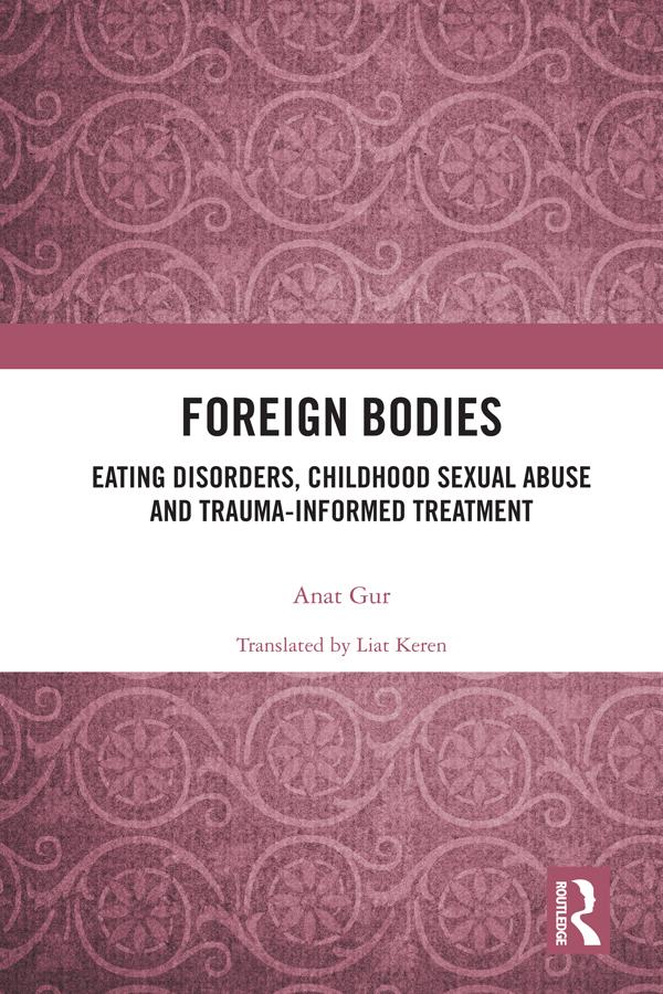 Foreign Bodies by Anat Gur