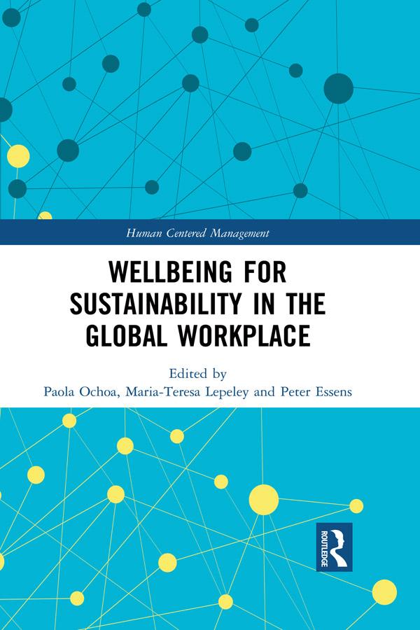 Wellbeing for Sustainability in the Global Workplace by Maria-Teresa Lepeley, Paola Ochoa, Peter Essens