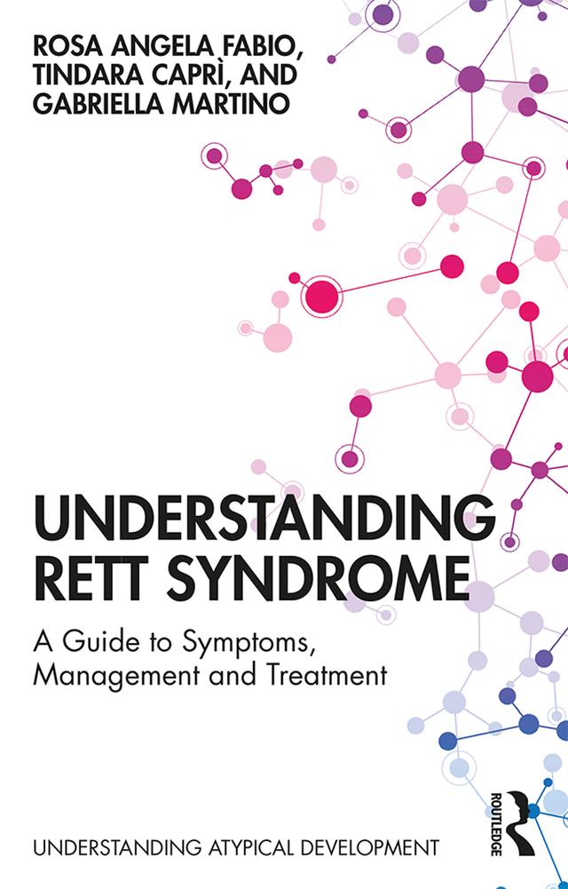 Understanding Rett Syndrome by Gabriella Martino, Rosa Angela Fabio, Tindara Caprì