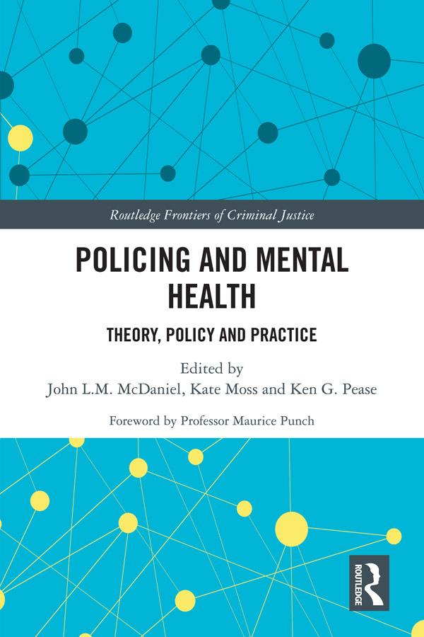 Policing and Mental Health by John McDaniel, Kate Moss, Ken Pease