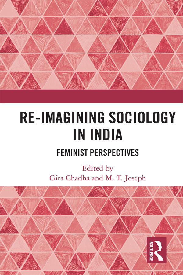 Re-Imagining Sociology in India by Gita Chadha, M.T. Joseph