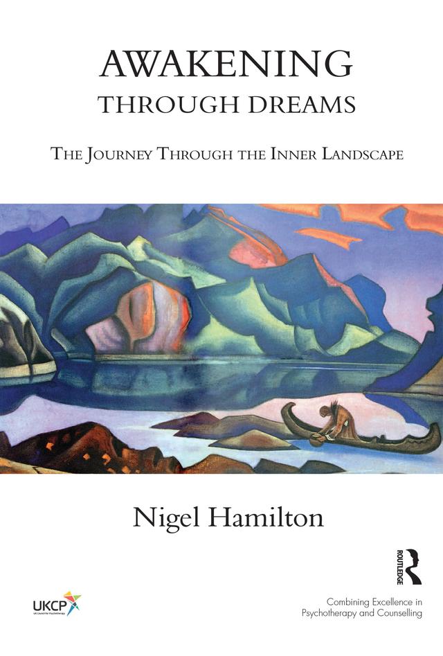Awakening Through Dreams by Nigel Hamilton