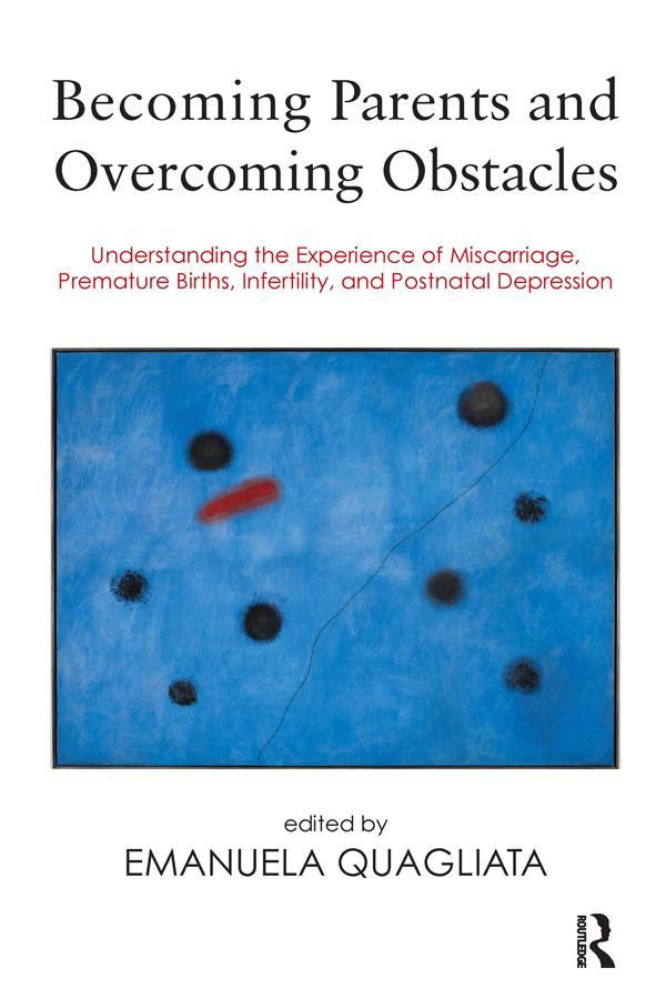 Becoming Parents and Overcoming Obstacles by Emanuela Quagliata
