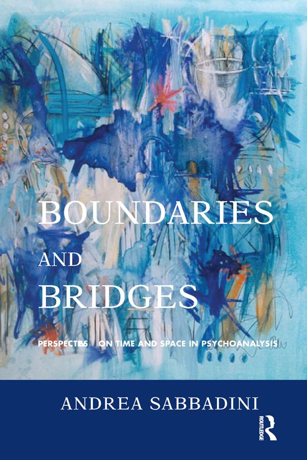 Boundaries and Bridges by Andrea Sabbadini
