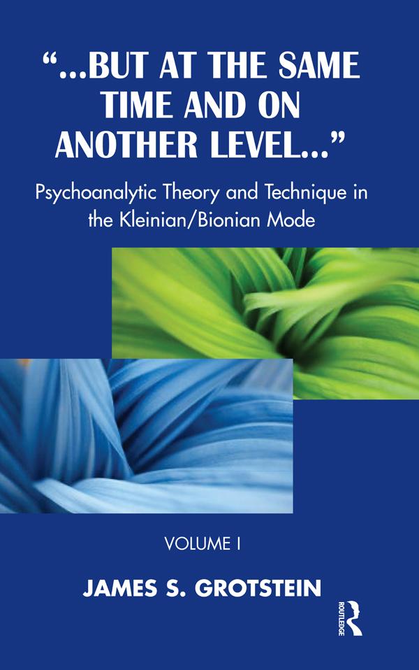 But at the Same Time and on Another Level by James S. Grotstein