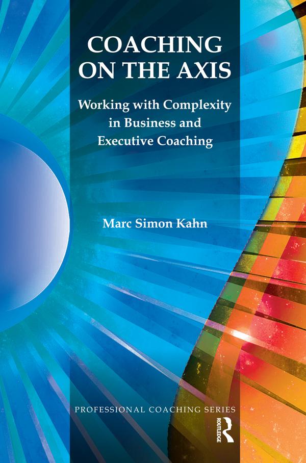 Coaching on the Axis by Marc Simon Kahn
