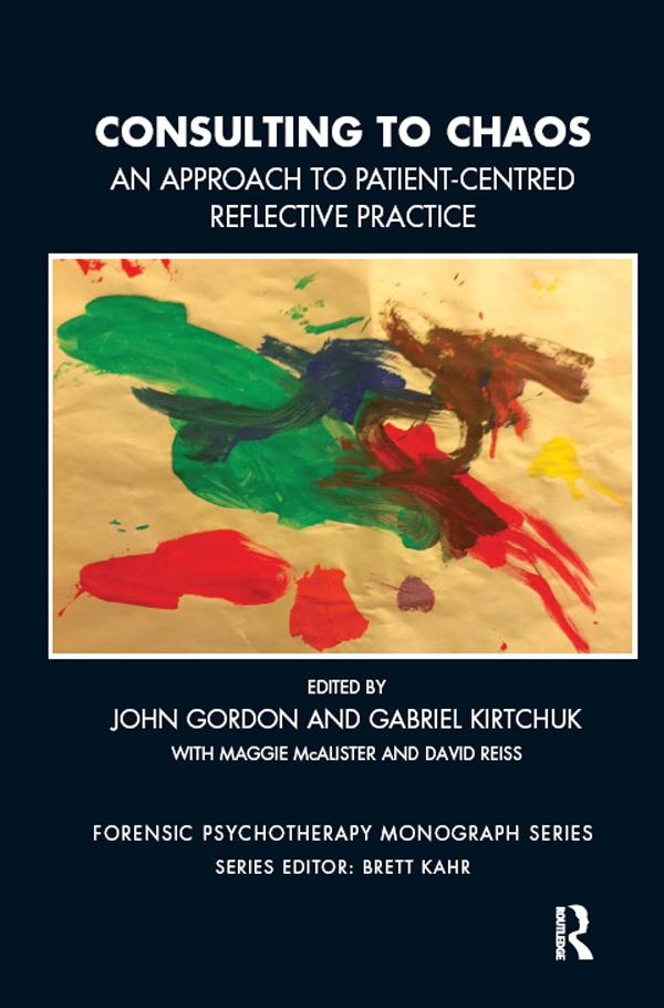 Consulting to Chaos by David Reiss, Gabriel Kirtchuk, John Gordon, Maggie McAlister