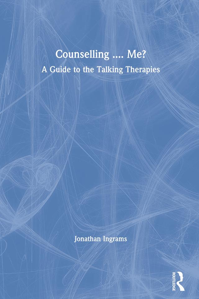 Counselling .... Me? by Jonathan Ingrams