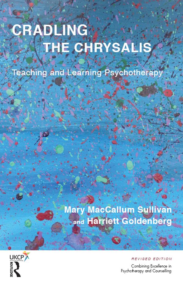 Cradling the Chrysalis by Harriett Goldenberg, Mary MacCallum Sullivan