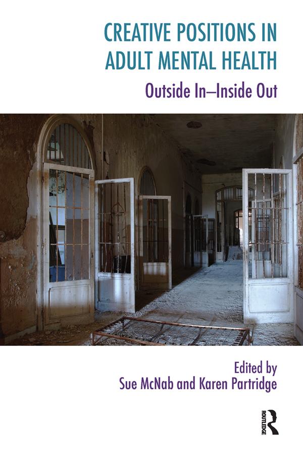 Creative Positions in Adult Mental Health by Karen Partridge, Sue McNab