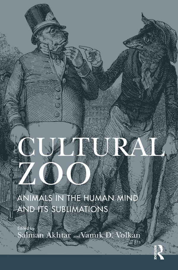 Cultural Zoo by Salman Akhtar, Vamik D. Volkan
