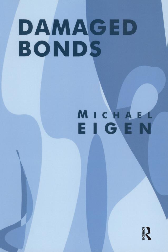 Damaged Bonds by Michael Eigen
