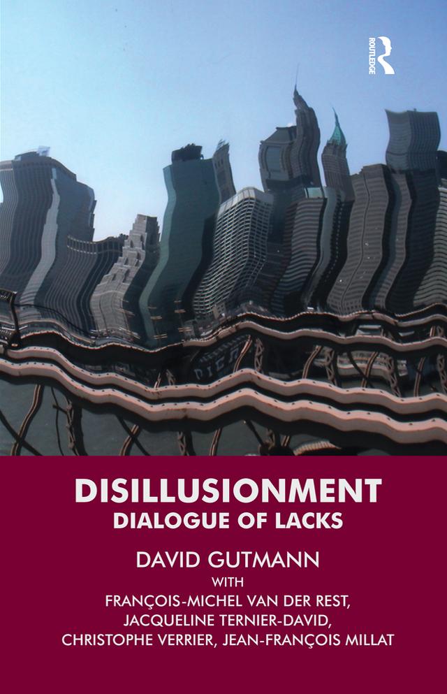 Disillusionment by Christophe Verrier, David Gutmann, Francois-Michel van der Rest, Jacqueline Ternier-David