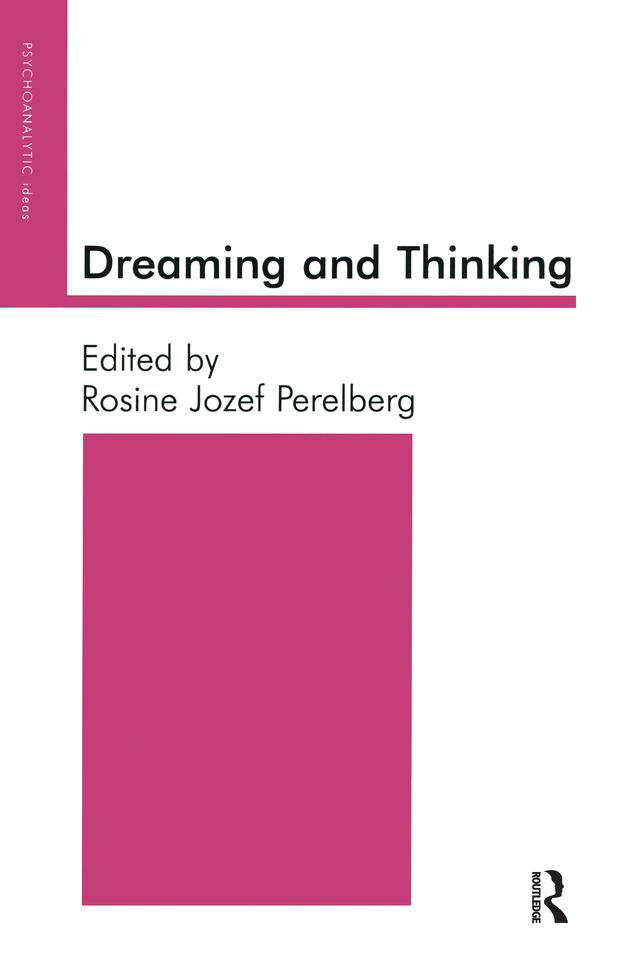 Dreaming and Thinking by Rosine Jozef Perelberg
