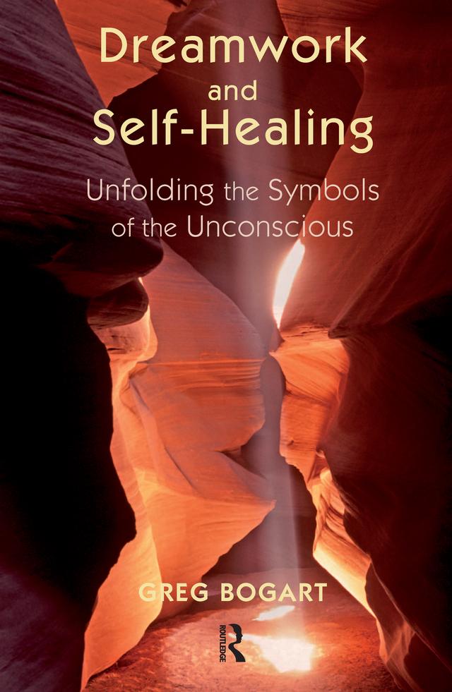 Dreamwork and Self-Healing by Greg Bogart