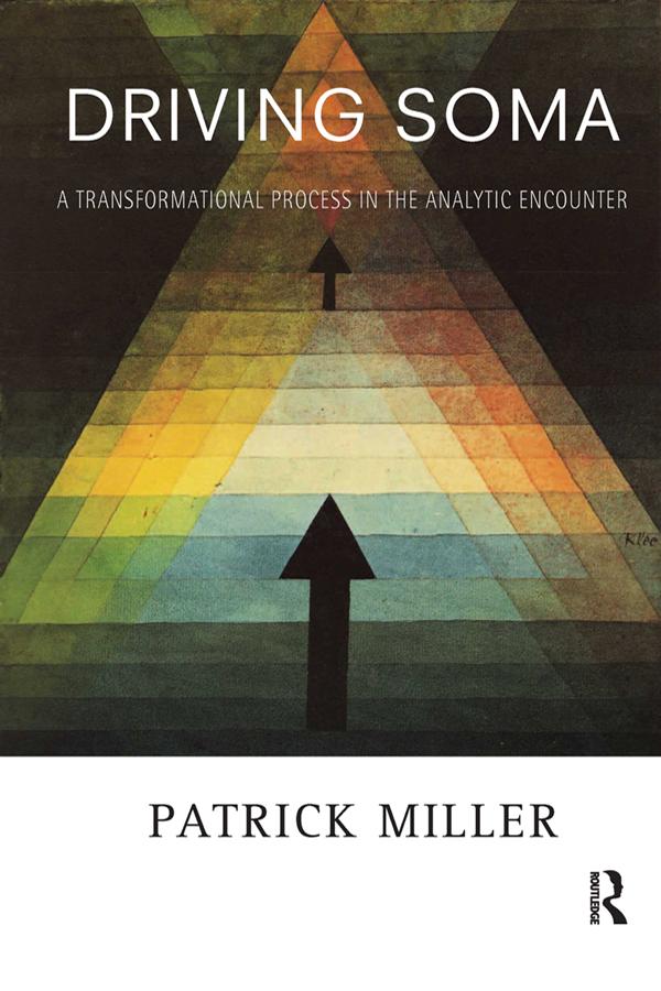 Driving Soma by Patrick Miller