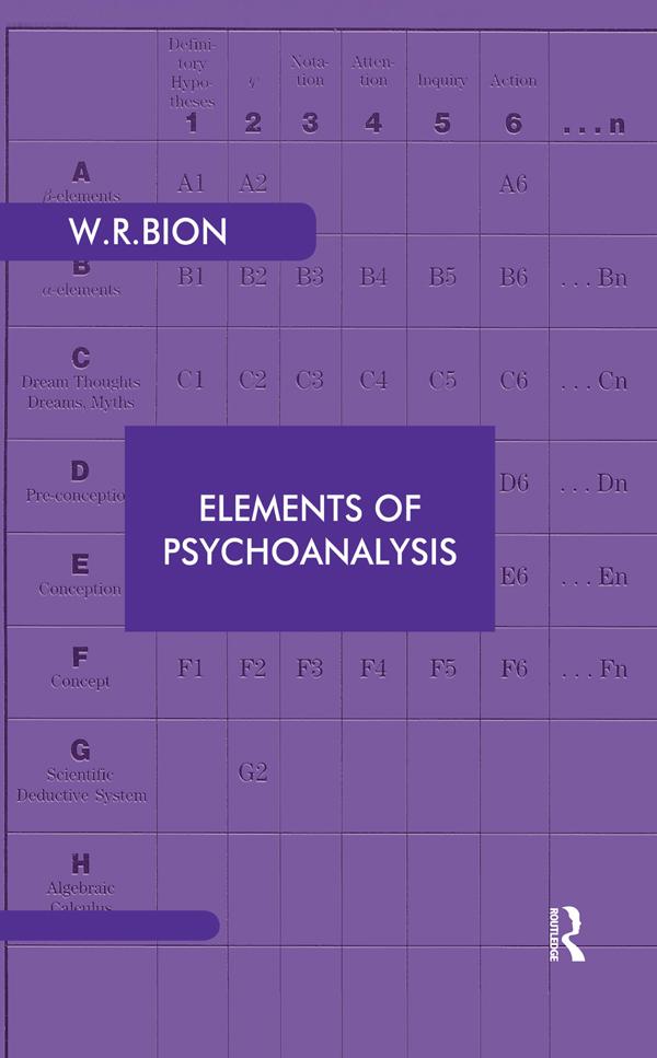 Elements of Psychoanalysis by Wilfred R. Bion