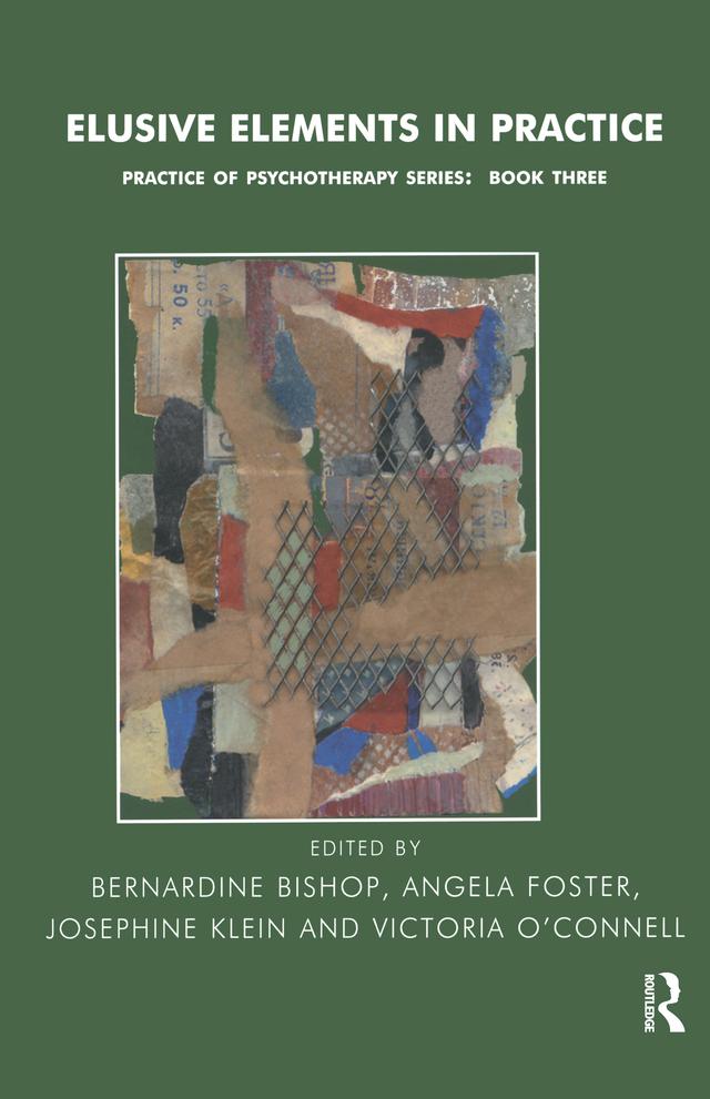 Elusive Elements in Practice by Angela Foster, Bernardine Bishop, Josephine Klein, Victoria O'Connell