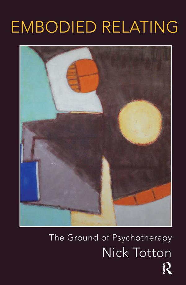 Embodied Relating by Nick Totton