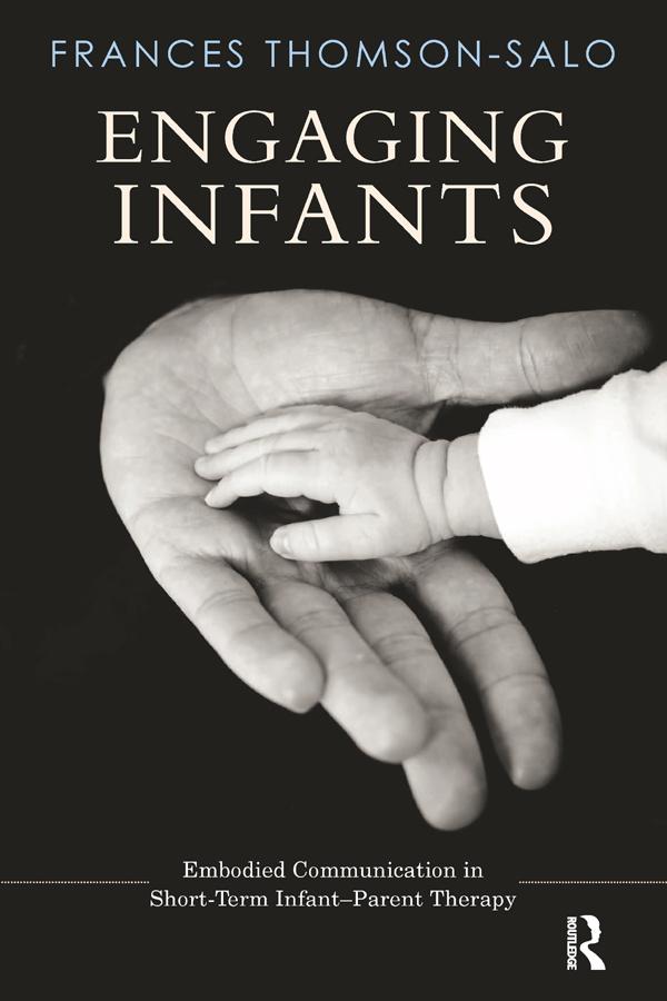 Engaging Infants by Frances Thomson-Salo