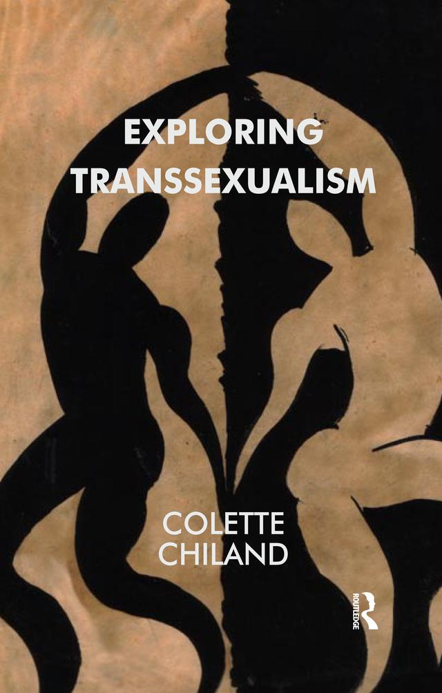 Exploring Transsexualism by Colette Chiland