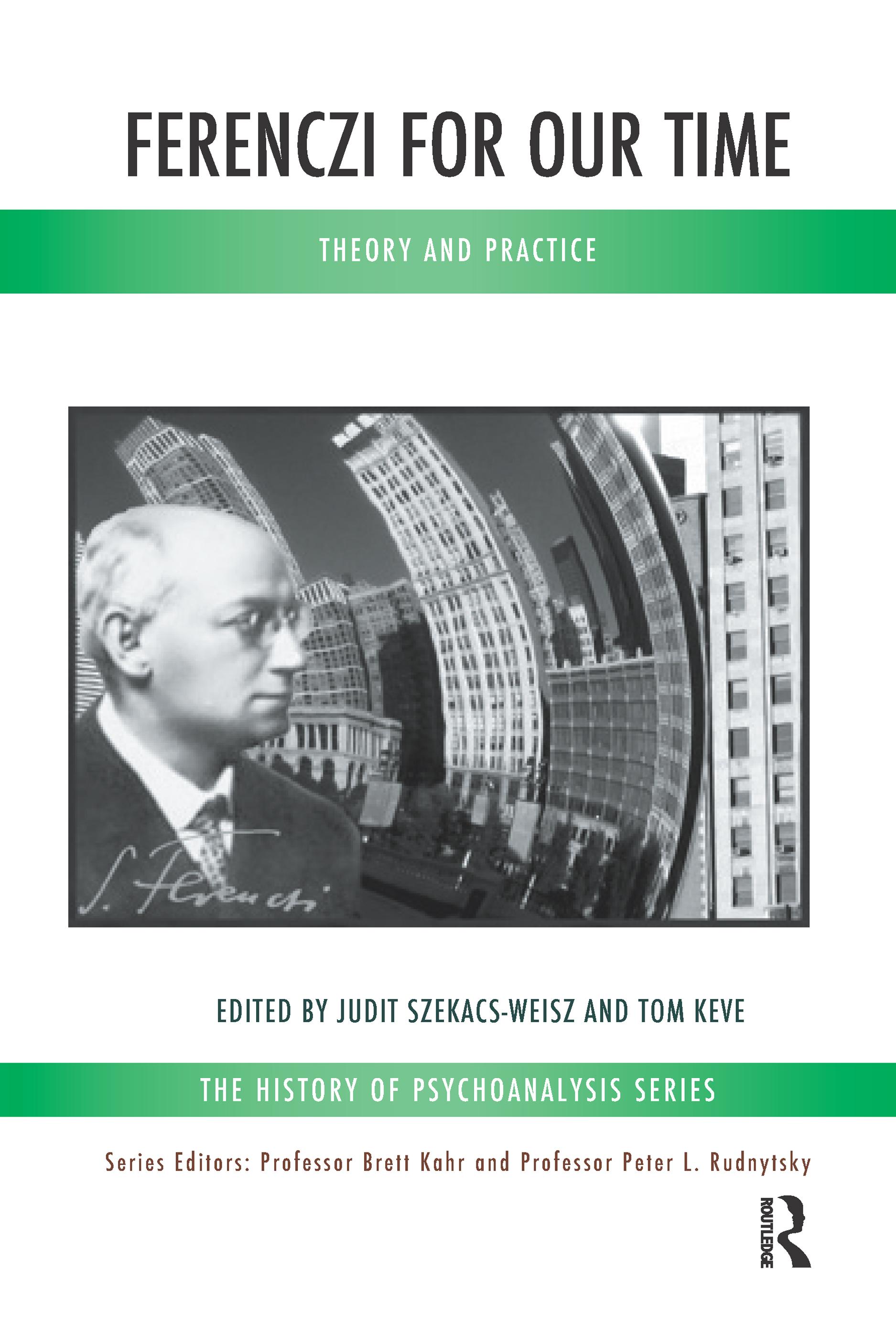 Ferenczi for Our Time