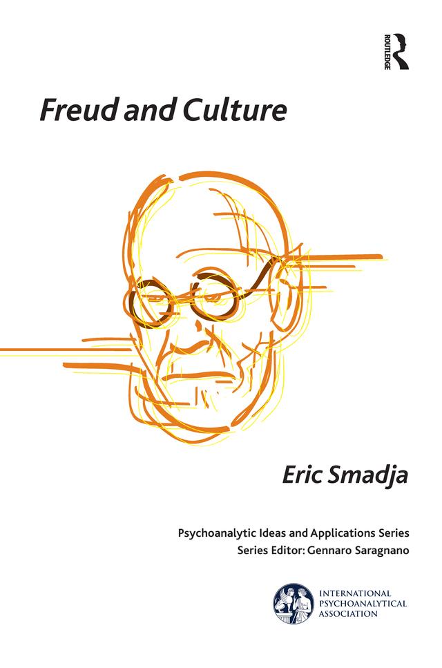 Freud and Culture by Eric Smadja