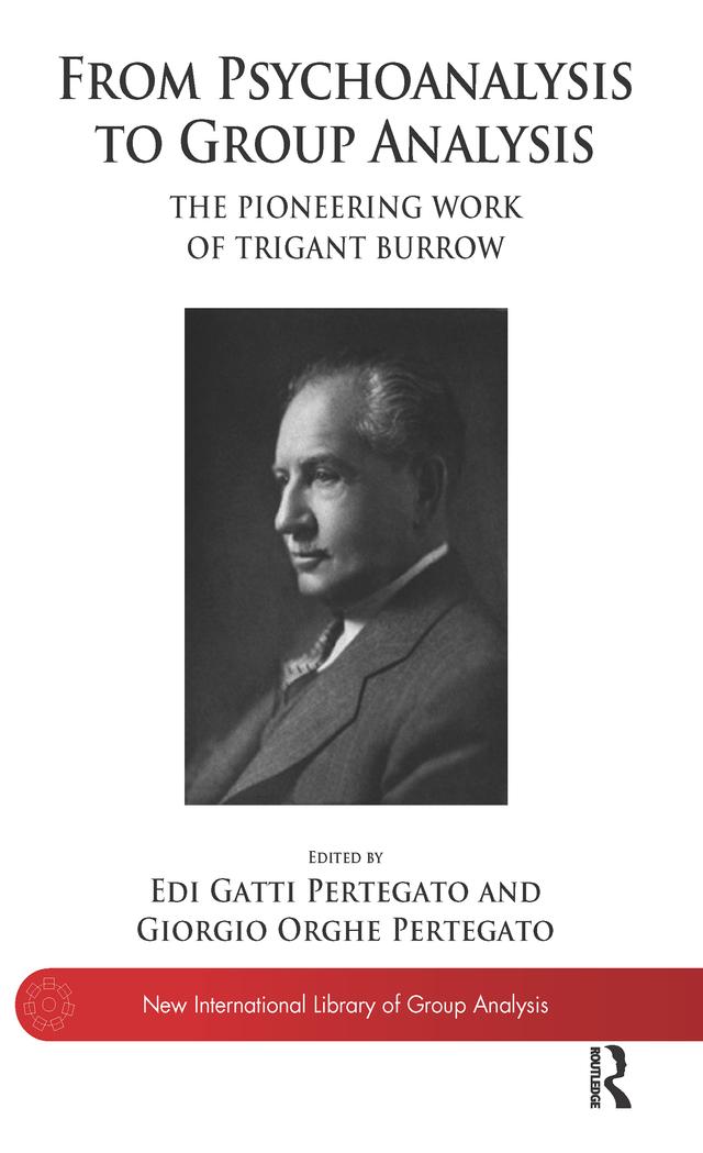 From Psychoanalysis to Group Analysis by Edi Gatti Pertegato, Giorgio Orghe Pertegato