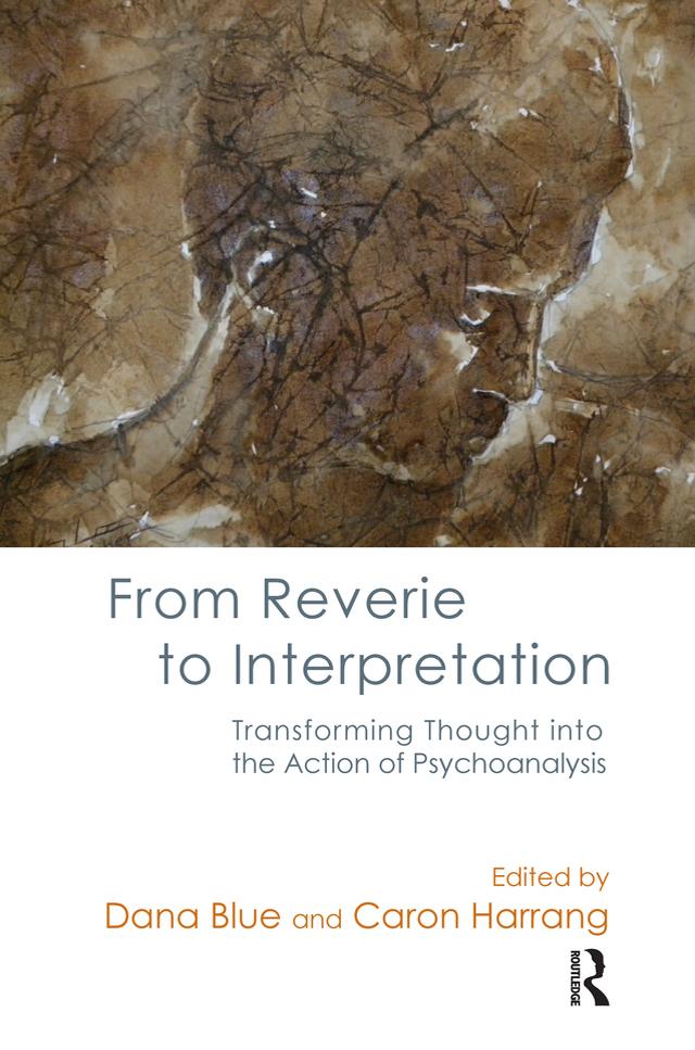 From Reverie to Interpretation by Caron Harrang, Dana Blue