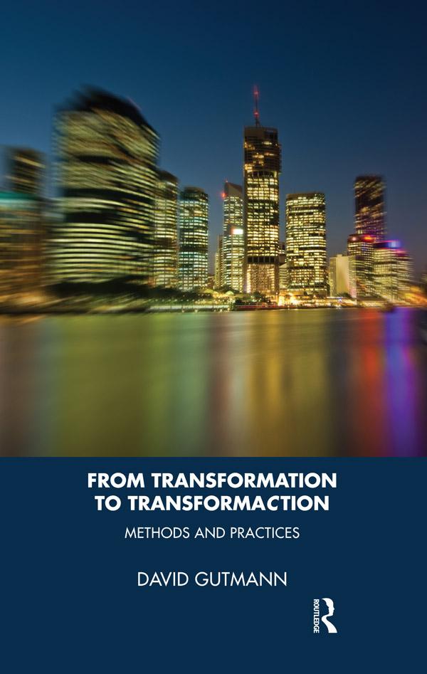 From Transformation to TransformaCtion by David Gutmann