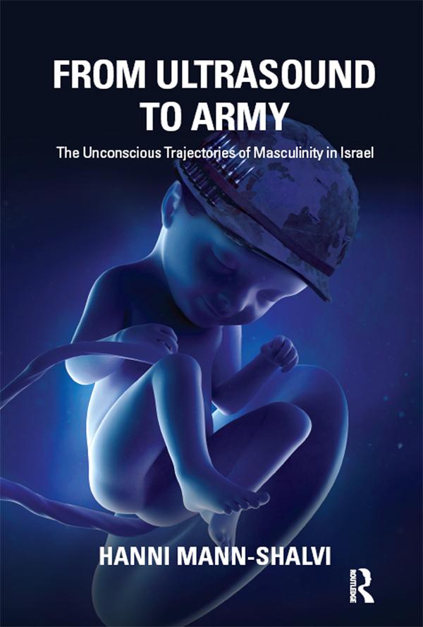 From Ultrasound to Army by Hanni Mann-Shalvi
