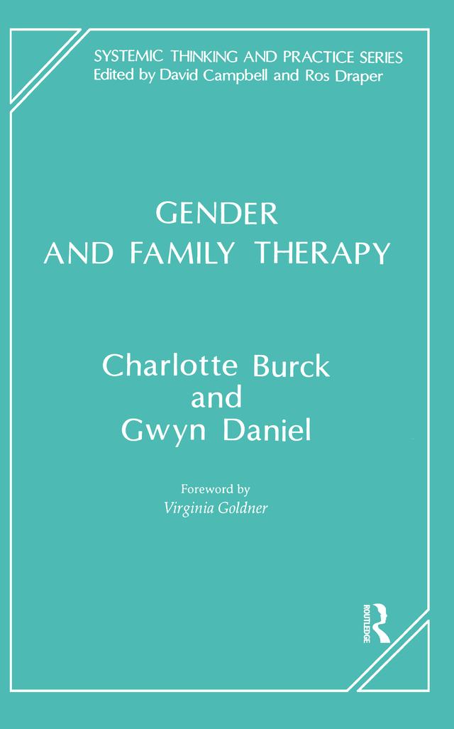 Gender and Family Therapy by Charlotte Burck, Gwyn Daniel