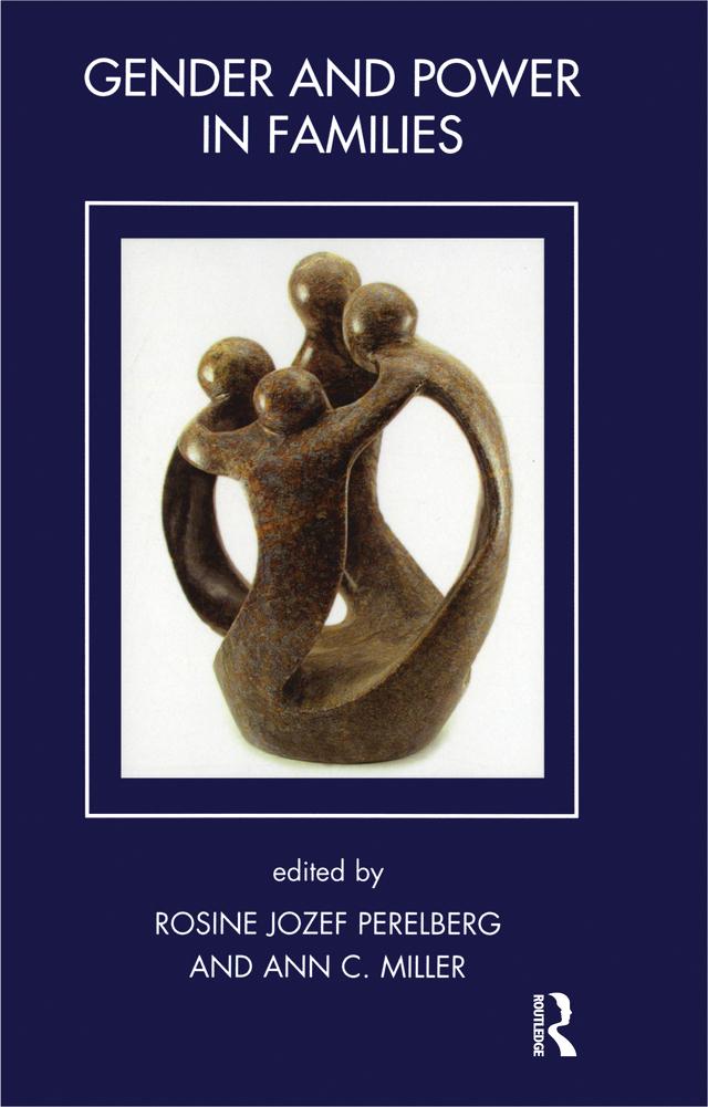 Gender and Power in Families by Ann C. Miller, Rosine Jozef Perelberg