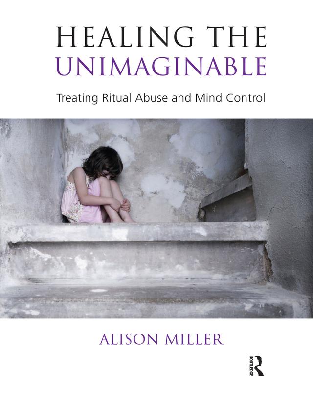 Healing the Unimaginable by Alison Miller
