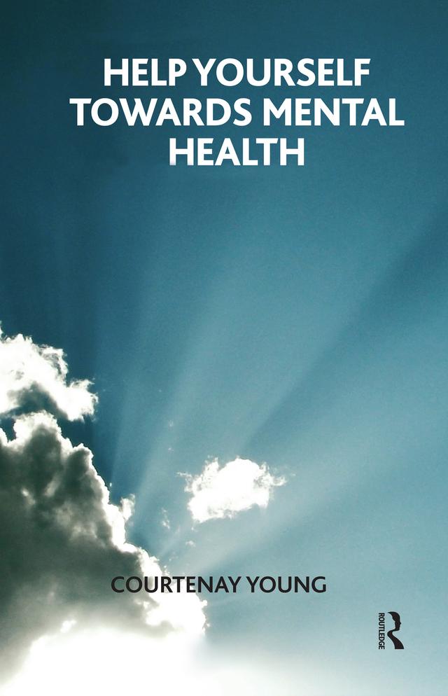 Help Yourself Towards Mental Health by Courtenay Young