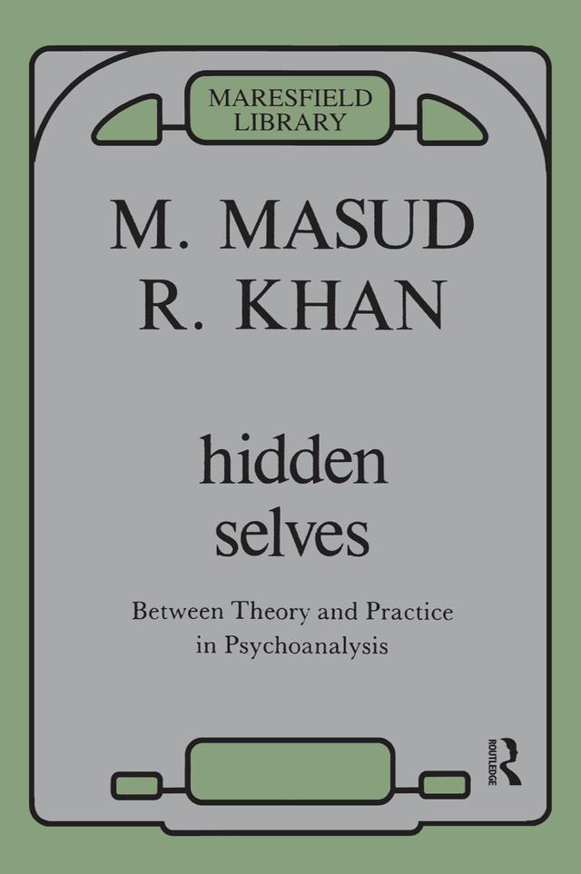 Hidden Selves by Masud Khan