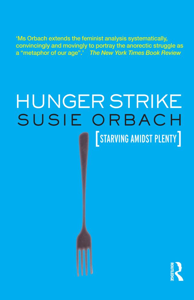 Hunger Strike by Susie Orbach
