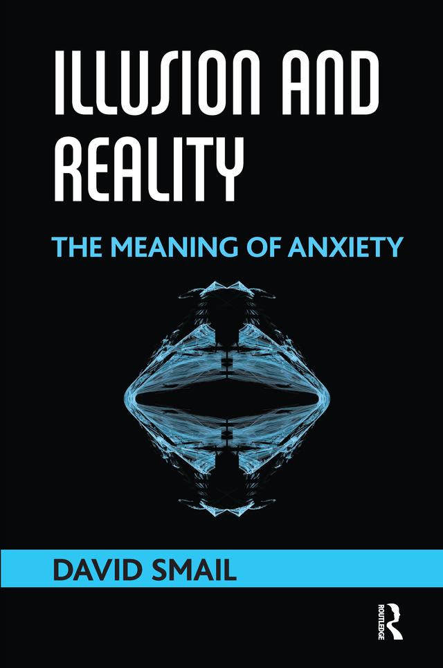 Illusion and Reality by David Smail