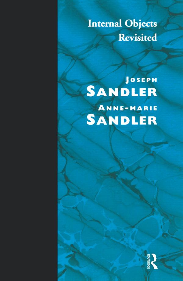 Internal Objects Revisited by Anne-Marie Sandler, Joseph Sandler