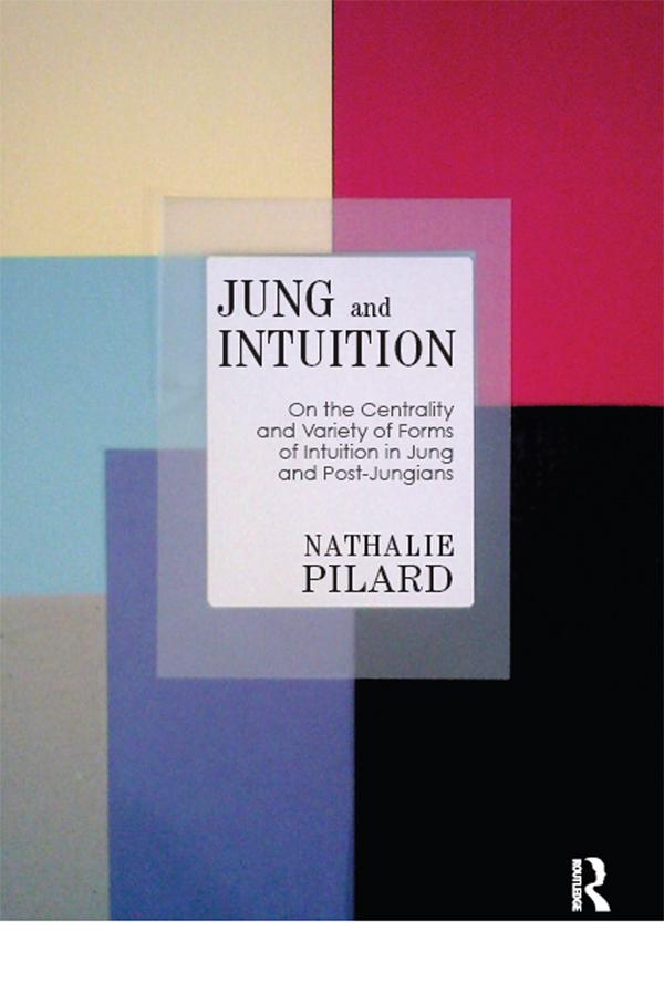 Jung and Intuition by Nathalie Pilard