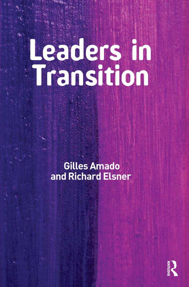Leaders in Transition by Gilles Amado, Richard Elsner