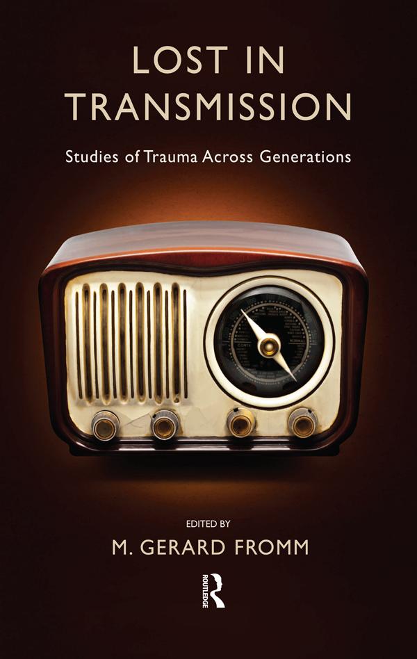 Lost in Transmission by M. Gerard Fromm