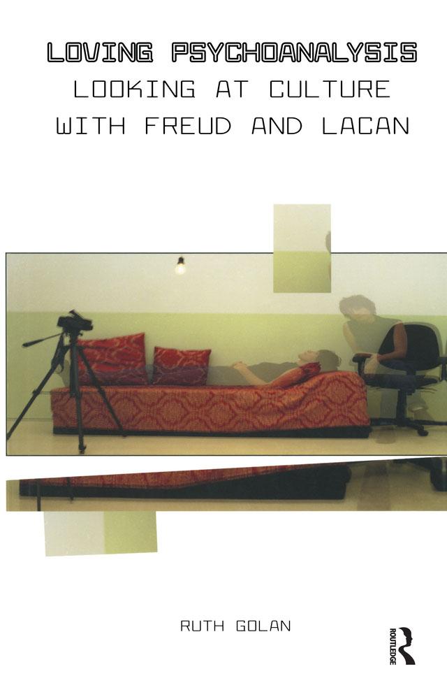 Loving Psychoanalysis by Ruth Golan