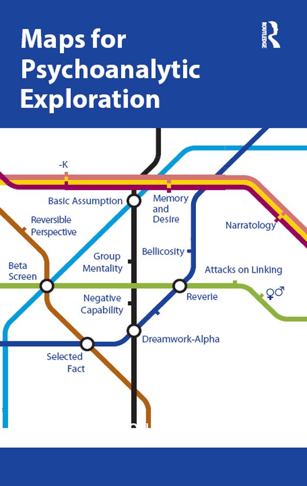 Maps for Psychoanalytic Exploration by Parthenope Bion Talamo