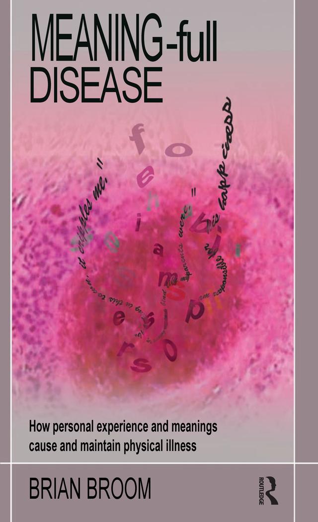 Meaning-Full Disease by Brian Broom