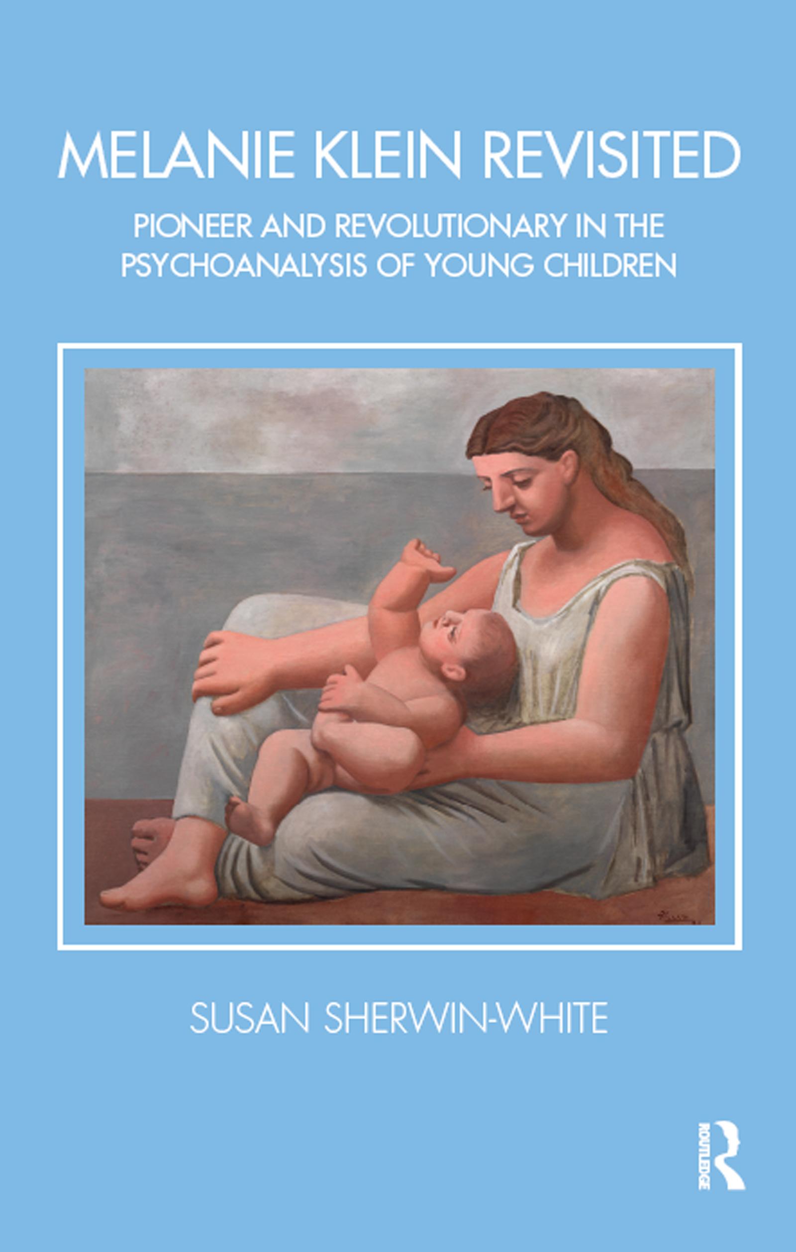 Melanie Klein Revisited